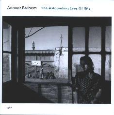 Cover: Brahem_Anouar_Astounding_Eyes_Rita