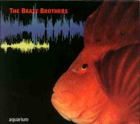 Cover: Brazz_Brothers_Aquarium