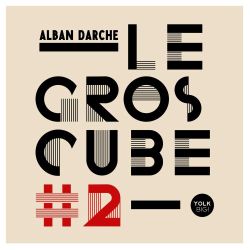 Cover: Darche_Alban_Gros_Cube_2