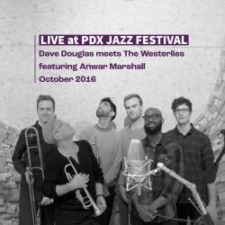 Cover: Douglas_Dave_Live_Pdx_Jazz_Festival