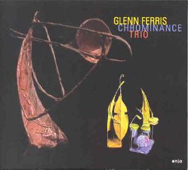 Cover: Ferris_Glenn_Chrominance_Trio
