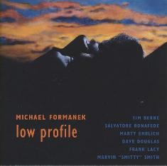 Cover: Formanek_Michael_Low_Profile