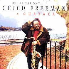 Cover: Freeman_Chico_By_The_Way