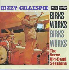 Cover: Gillespie_Dizzy_Birks_Works