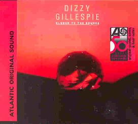 Cover: Gillespie_Dizzy_Closer_To_The_Source