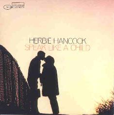 Cover: Hancock_Herbie_Speak_Like_Child