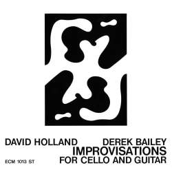 Cover: Holland_Dave_Improvisations_Cello_Guitar