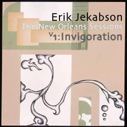 Cover: Jekabson_Erik_New_Orleans_Vol1_Invigoration