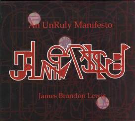Cover: Lewis_James_Brandon_UnRuly_Manifesto