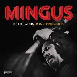 Cover: Mingus_Charles_Lost_Album_From_Ronnie