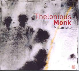 Cover: Monk_Thelonious_Misterioso_Dreyfus