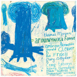 Cover: Morgan_Thomas_Around_You_Is_A_Forest