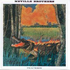 Cover: Neville_Brothers_Fiyo_On_The_Bayou