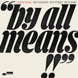 Cover: Parks_Aaron_By_All_Means