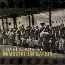 Cover: Porter_Charlie_Immigration_Nation