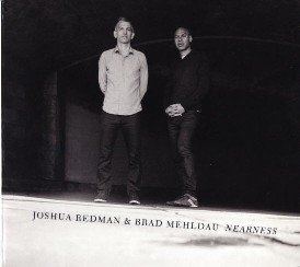 Cover: Redman_Joshua_Mehldau_Brad_Nearness