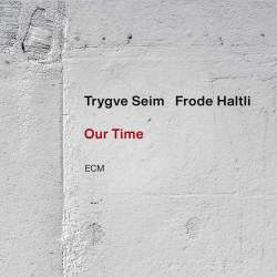 Cover: Seim_Trygve_Our_Time