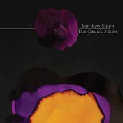 Cover: Shipp_Matthew_Cosmic_Piano