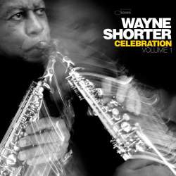 Cover: Shorter_Wayne_Celebration_Volume_1