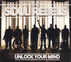 Cover: Soul_Rebels_Unlock_Your_Miind