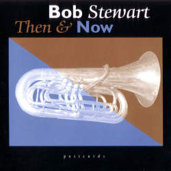 Cover: Stewart_Bob_Then_and_Now