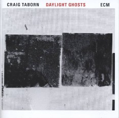 Cover: Taborn_Craig_Daylight_Ghosts