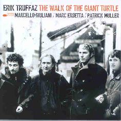 Cover: Truffaz_Erik_Walk_Giant_Turtle