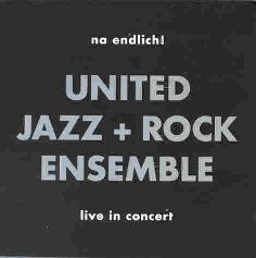 Cover: United_Jazz_Rock_Na_Endlich