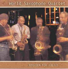 Cover: World_Saxophone_Requiem_For_Julius